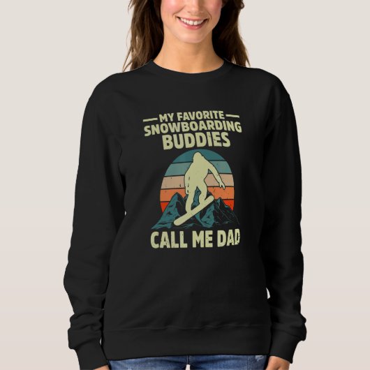 Call Me Dad Snowboard Snowboarder Wintersports スウェットシャツ (正面)