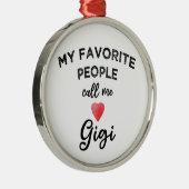 Call Me GIGI Modern Grandmother Trendy Nickname  メタルオーナメント (右)