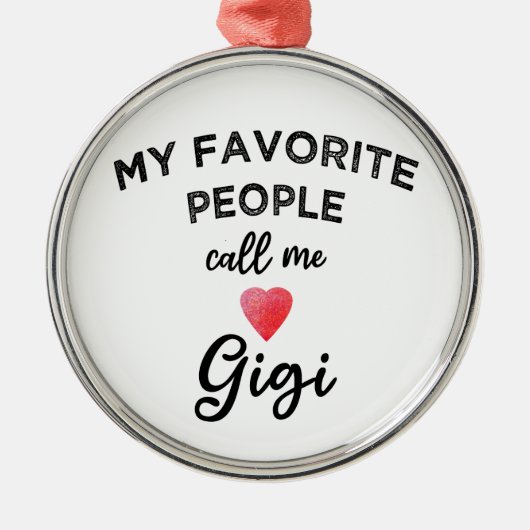 Call Me GIGI Modern Grandmother Trendy Nickname  メタルオーナメント (正面)