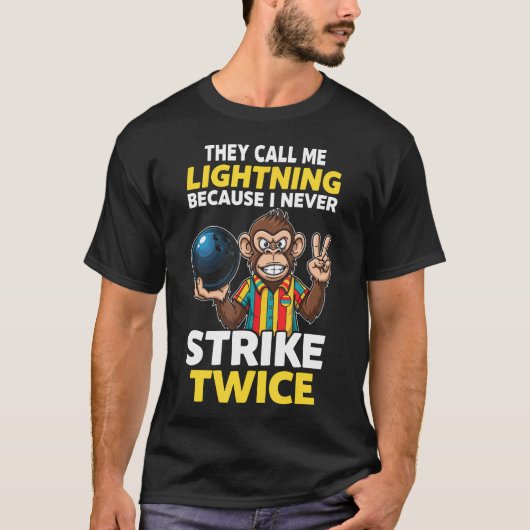 Call Me Lightning Never Strike Twice Bowling Humor Tシャツ (正面)