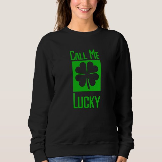 Call Me Lucky Four Leaf C スウェットシャツ (正面)