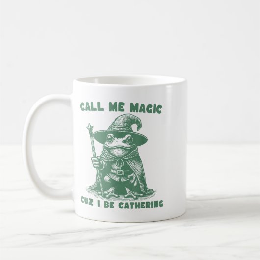 Call Me Magic Cuz I Be Gathering, Funny Wizard Fro コーヒーマグカップ (左)