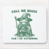 Call Me Magic Cuz I Be Gathering, Funny Wizard Fro マウスパッド (正面)