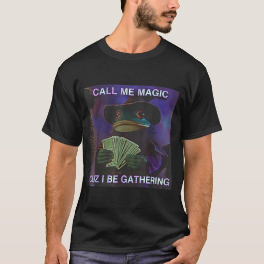 Call Me Magic Cuz I Be Gathering, Funny Wizard Fro Tシャツ (正面)