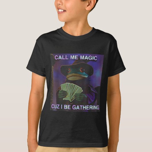 Call Me Magic Cuz I Be Gathering, Funny Wizard Fro Tシャツ (正面)