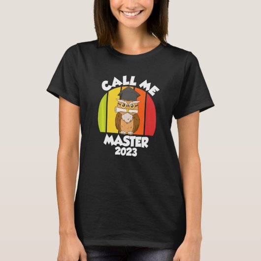 Call me Master 2023 Master Degree  1 Tシャツ (正面)