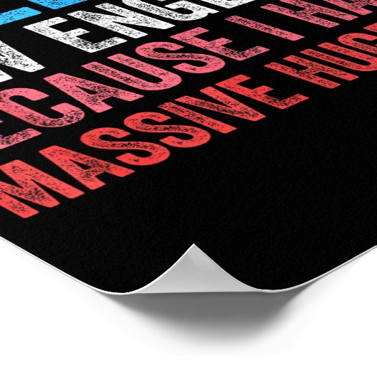 Call Me New England Cause I've Got Mive Huge  ポスター (角)