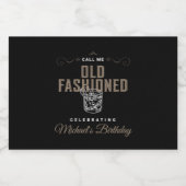 Call Me Old Fashioned Whiskey Bourbon Birthday リキュールボトルラベル (シングルラベル)