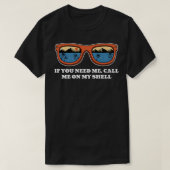 Call Me On My Shell Friends Beach Buddy Ocean239  Tシャツ (デザイン正面)