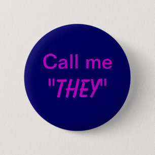 Call Me The/カスタム Pronoun 缶バッジ