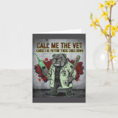 Call Me The Vet Cause I Be Puttin' These Dogs Down カード (黄色い花)