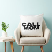 Call Mom Dorm Room Throw Pillow クッション (椅子)