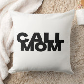 Call Mom Dorm Room Throw Pillow クッション (ブランケット)