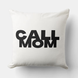 Call Mom Dorm Room Throw Pillow クッション