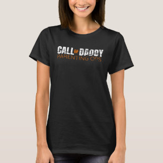 Call of Daddy  Call Of Daddy Parenting Ops Call Of Tシャツ