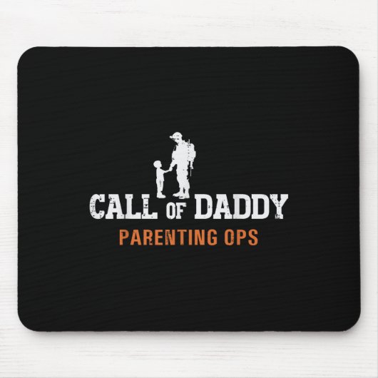Call Of Daddy Parenting Ops Fun Fathers Day Dad Pa マウスパッド (正面)