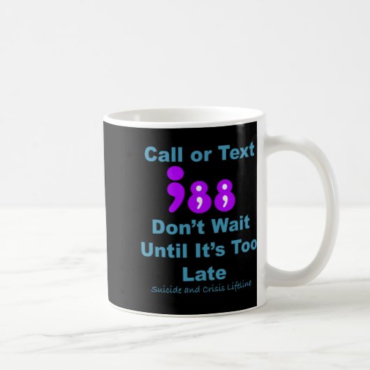 Call Or Text 988 Dont Wait コーヒーマグカップ (右)