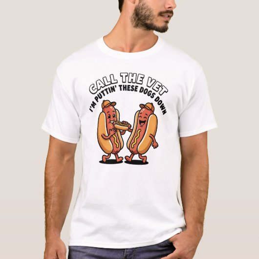 Call The Vet I'm Putting These Dogs Down Hot Dog Tシャツ (正面)