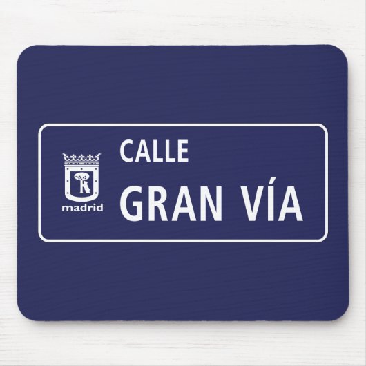 Calle Gran Víaのマドリードの道路標識、スペイン マウスパッド (正面)