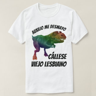 Cállese Viejo Lesbiano Tシャツ