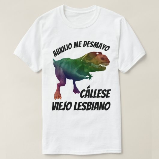 Cállese Viejo Lesbiano Tシャツ (デザイン正面)