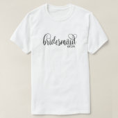 Calligraphy Black Script Bridesmaid Bachelorette Tシャツ (デザイン正面)