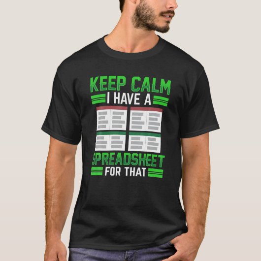Calm保その会計のスプレッドシートがある Tシャツ (正面)