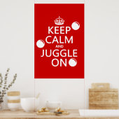 Calm保とJuggle On （任意の色） ポスター (キッチン)
