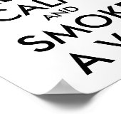 CALM保とSMOKE A VAPE – 背景の変更 ポスター (角)