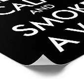 CALM保とSMOKE A VAPE – 背景の変更 ポスター (角)