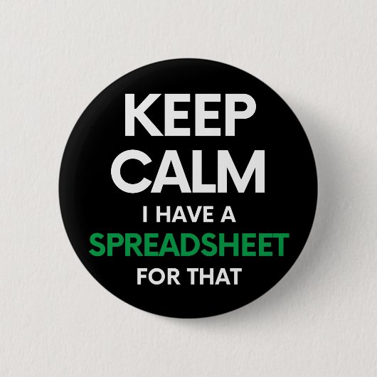 Calm保はスプレッドシートを持っている – Excel 缶バッジ (正面)