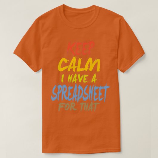Calm保 15のスプレッドシートがある tシャツ (デザイン正面)
