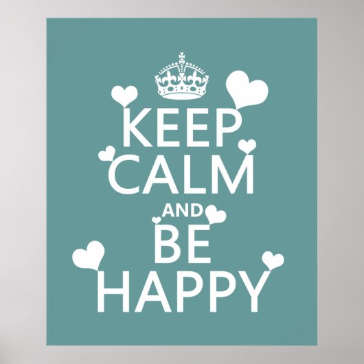 Calm保 and Be Happy （すべての色で利用可能） ポスター (正面)