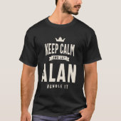 Calm保 and Let Alan Handle It - Alan Name Tシャツ (正面)
