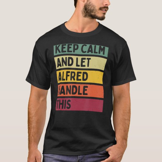 Calm保 And Let Alfredこのレトロ引用文 Tシャツ (正面)