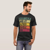 Calm保 And Let Alfredこのレトロ引用文 Tシャツ (正面フル)
