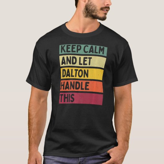 Calm保 And Let Daltonこのレトロ引用文 Tシャツ (正面)