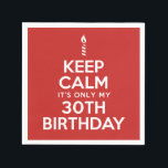 Calm 保 30th Birthday Napkins スタンダードカクテルナプキン<br><div class="desc">Calm保 It's Only My 30th Birthday napkins with a candle icon.30th素晴らしマイルストーンの誕生日パーティーのために。パニックに陥る必要はない、我々は30年だ祝け。30歳素晴らしの誕生日パーティーのパーティー装飾！</div>