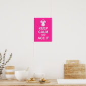 Calm 保 and Ace It Poster in Pink ポスター (キッチン)