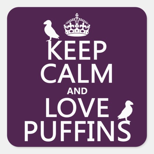 Calm 保 and Love Puffins (任意の背景色) スクエアシール (正面)
