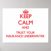 Calm 保 and Trust Your Insurance Underwriter ポスター (正面)