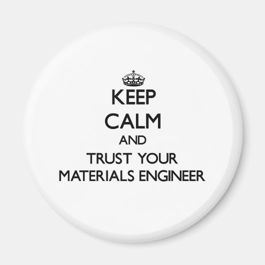 Calm 保 and Trust Your Materials Engineer マグネット (正面)