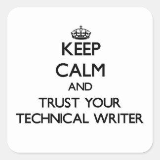 Calm 保 and Trust Your Technical Writer スクエアシール