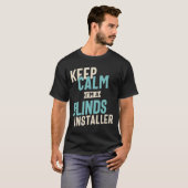 Calm 保 I'm a Blinds Installer Tシャツ (正面フル)