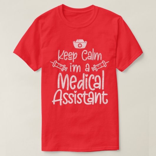 Calm 保 Ix27m A Medical Assistant 1 Tシャツ (デザイン正面)