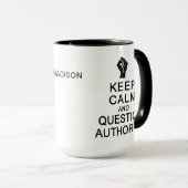 Calm 保 & Question Authority名前をカスタムするマグカップ マグカップ (正面右)