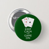 CALM AND 保 GAME ON – カードゲーム 缶バッジ (正面&裏面)
