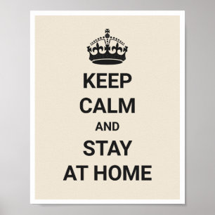 Calm and 保 Stay at Home Coronavirus COVID-19 ポスター