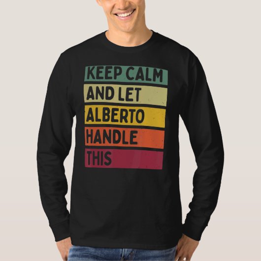 Calm And Let 保 Albertoこのレトロ引用文 Tシャツ (正面)