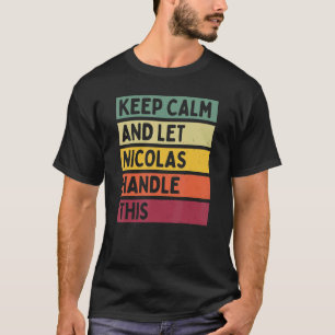 Calm And Let 保 Nicolasこのレトロ引用文 Tシャツ